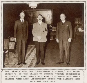 Appeasement: Hitler, Ribbentrop & Londonderry