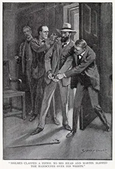 Wrists: Holmes clapped a pistol