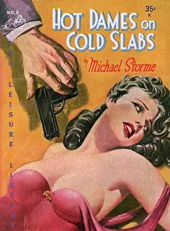 Revolver: Hot Dames on Cold Slabs by Michael Storme