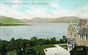 Bute: Hydropathic Institute Hotel & Loch Striven, Kyles of Bute