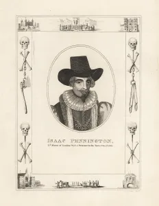 Roundhead: Isaac Pennington, died a prisoner in the Tower