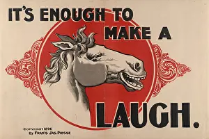 Enough: It's enough to make a horse laugh