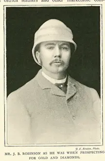 Diamonds: J.B Robinson, South African prospector