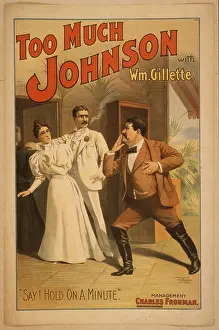 C1894: Too much Johnson with Wm. Gillette