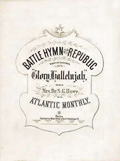 Hymn: Julia Ward Howe, Battle Hym of the Republic