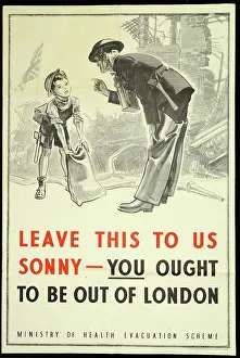 Ought: Leave this to us sonny-YOU ought to be out of London