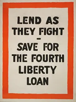 Lend: Lend as they fight - Save for the fourth Liberty Loan