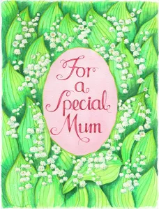 Overall: Lily of the Valley with For A Special Mum