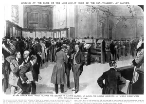 Underwriters: Looking at the book of the lost and at news of the Titanic