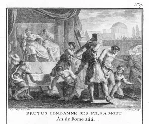 Brutus: Lucius Junius Brutus condemns his own sons to death