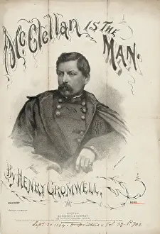 Mcclellan: McClellan is the Man, by Henry Cromwell
