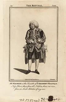 Macklin: Mr. Charles Macklin in the character of Sir Gilbert