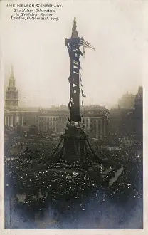 Nelsons: The Nelson Centenary celebration - Trafalgar Square