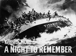 Tells: A Night to Remember a 1958 British drama film