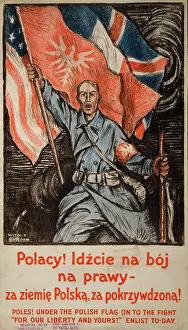 Yours: Poles! Under the Polish flag, on to the fight - For our libe