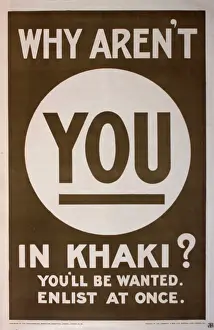 World War One: Poster, Why Aren't You in Khaki?