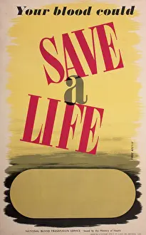 Transfusion: Poster, Your blood could Save a Life