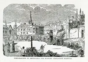 Smithfield: Preparations in Smithfield for burning Protestant Martyrs