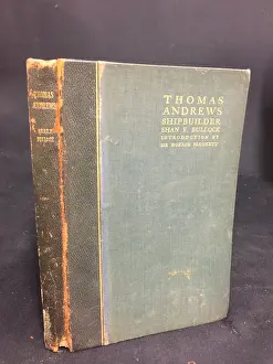 Provenance: RMS Titanic - book, Thomas Andrews, Shipbuilder
