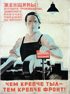 Replacing: Soviet Poster, women replace men in factories, WW2