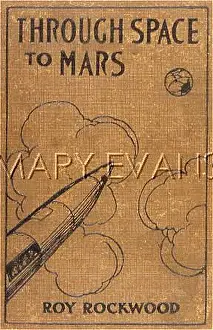 Voyagers: THROUGH SPACE TO MARS