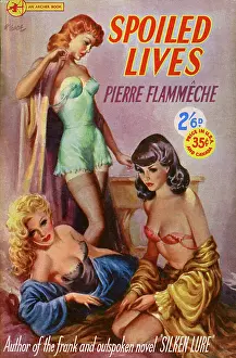 Erotic: Spolied Lives by Pierre Flammeche - an Archer Book