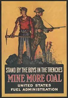 Home Front: STAND BY THE BOYS IN THE TRENCHES-MINE MORE COAL