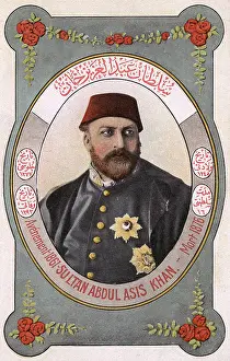 Asis: Sultan Abdulaziz - ruler of the Ottoman Turks