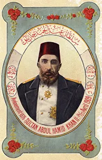 Sultans: Sultan Abdulhamid II - ruler of the Ottoman Turks