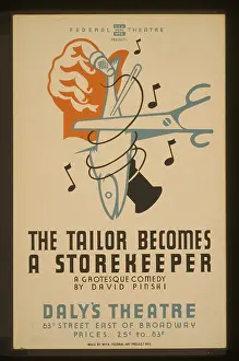 Becomes: The tailor becomes a storekeeper A grotesque comedy by David