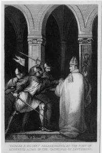 Assassinated: Thomas A Becket assassinated at St. Benet's Altar