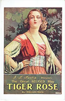 Melodramas: Tiger Rose by Willard Mack