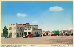 Baja: Tijuana Customs Post, Mexico