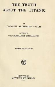 Kennerley: Title page, The Truth about the Titanic