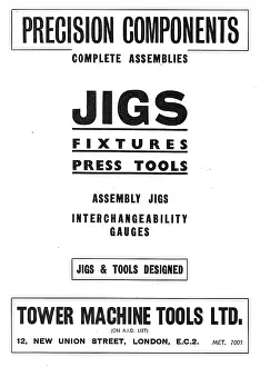 Jigs: Tower Machine Tools. Press Tools, Assembly Jigs & Gauges