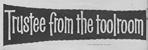 Trustee: trustee from the tool room, vintage font, slogan