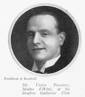 Maitre: Victor Perosino, maitre d'Hotel, The Grafton Galleries Club