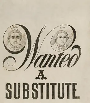 Enrollment: WANTED A SUBSTITUTE is a 1863 sheet music