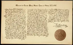 Warrant: The warrant to execute Mary Queen of Scots