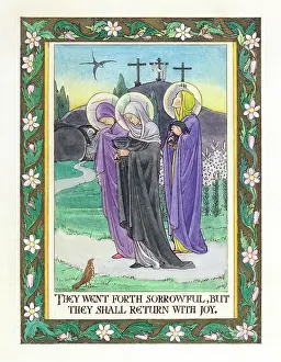Sorrowful: They went forth sorrowful ?