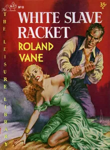 Racket: White Slave Racket by Roland Vale