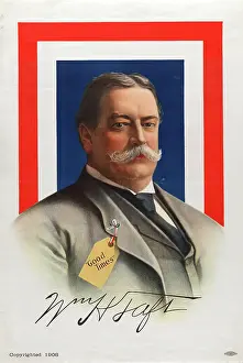 Taft: Wm. H. Taft - good times