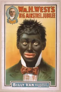 Wests: Wm. H. West's Big Minstrel Jubilee