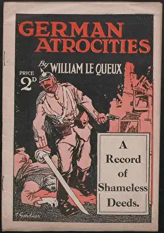 Deeds: WW1 - German Atrocities by William Le Queux