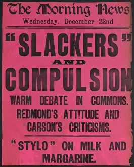 Margarine: WW1 Headlines - Slackers and Compulsion