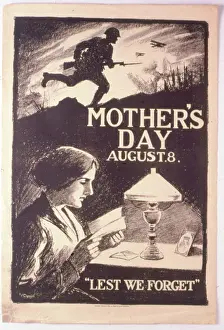 Forget: WW1 - Mother's Day, 8 August, Lest We Forget
