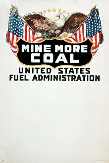 Eagles: WW1 poster, Mine More Coal