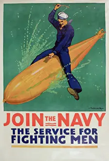 Persuasion: WW1 poster, Join the Navy, the Service for Fighting Men