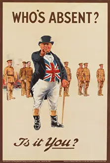 Absent: WW1 Recruitment Poster -- Who's Absent?