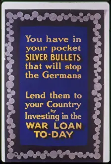 Loan: WW1 - Silver Bullets for War Loan